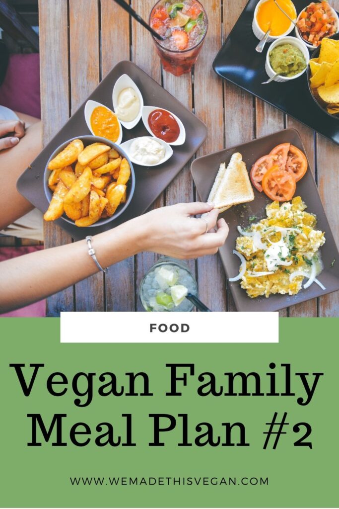 Vegan Family Meal Plan 10th January 2021 1 vegan family meal plan #2.