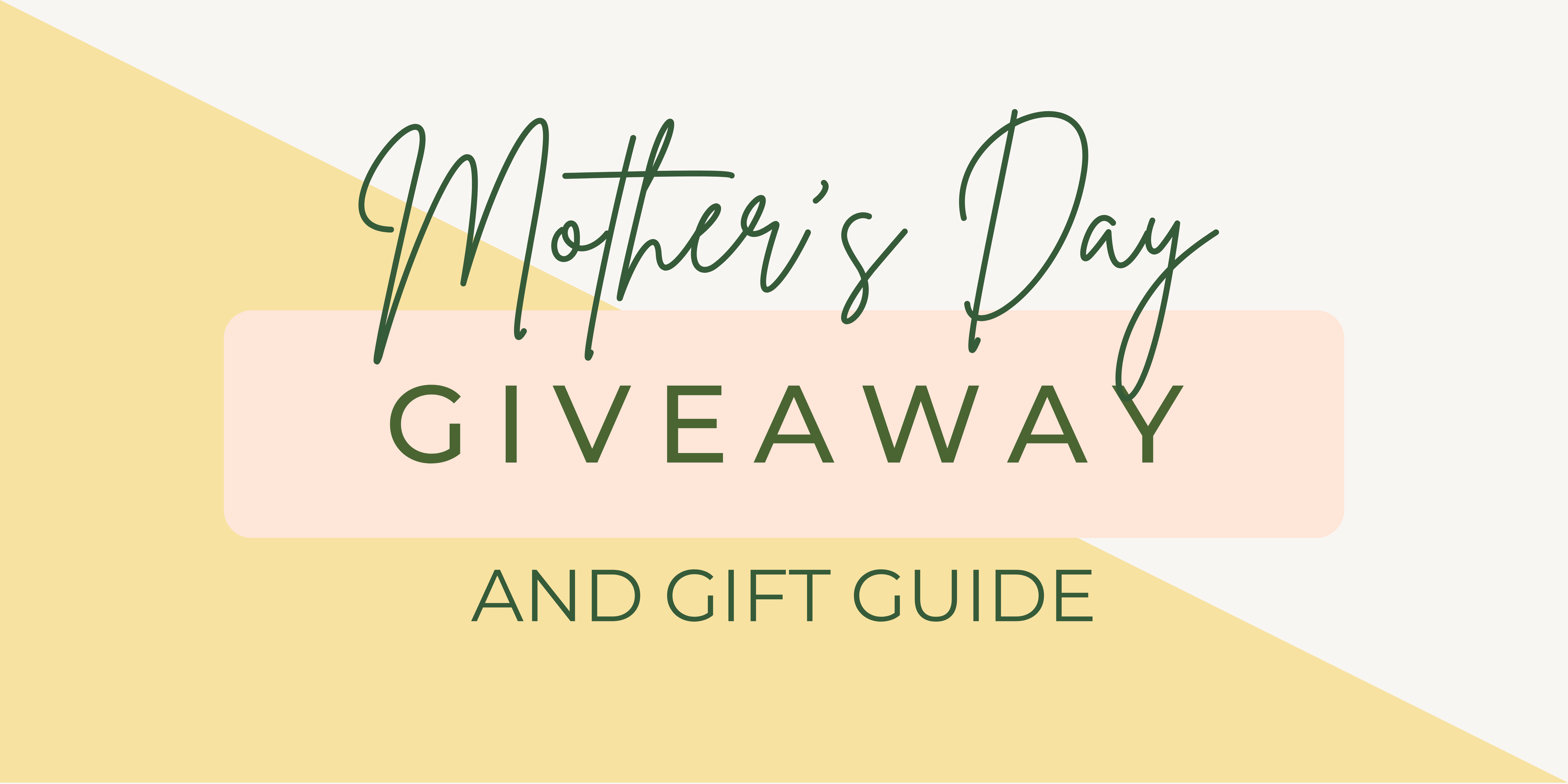 mother's day giveaway