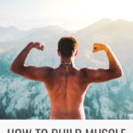 A person flexes muscles outdoors with stunning mountains in the background. Text reads "Guide: How to Build Muscle on a Vegan Diet" and "Read More.