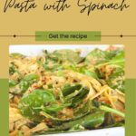 A vibrant plate of vegan sun-dried tomato pasta with fresh spinach, garnished with herbs and red pepper flakes. Text above reads, "Sun-Dried Tomato Pasta with Spinach. Get the recipe.
