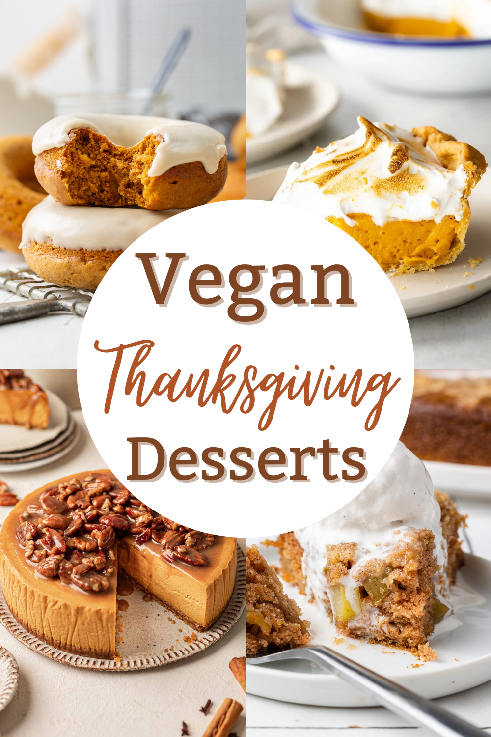 A collage of Vegan Thanksgiving Desserts, including donuts, pie, cake, and a cream-topped pastry, with the text “Vegan Thanksgiving Desserts” in the center—perfect inspiration for your best dessert recipes.