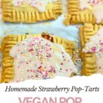 Close-up of homemade pop-tarts with white icing and colorful sprinkles on a baking sheet. Text reads, "Vegan Pop Tart Recipe"—the perfect treat for anyone craving a delicious vegan pop tart recipe at home.