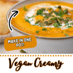 A bowl of vegan roasted pumpkin soup garnished with seeds, parsley, and a swirl of cream, with text promoting an easy one-pot recipe.