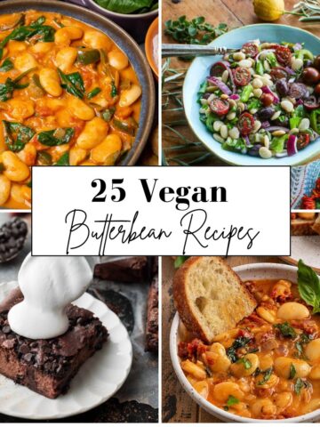 A collage of vegan butter bean recipes—stew, salad, brownies with whipped topping, and butter beans in tomato sauce on toast—featuring the text “25 Vegan Butterbean Recipes.”.